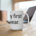 This is my first cup, I swear coffee mug