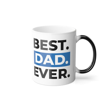 Best Dad Ever Color Morphing Mug